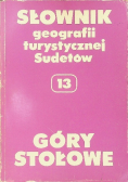 Słownik geografii turystycznej Sudetów 13 Góry Stołowe