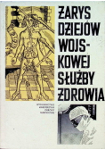 Zarys dziejów wojskowej służby zdrowia