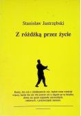 Z różdżką przez życie