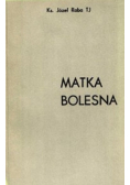 Matka Bolesna
