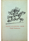 Trans atlantyk ślub