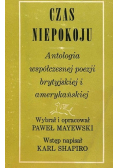 Czas niepokoju Antologia współczesnej poezji Brytyjskiej i Amerykańskiej