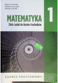 Matematyka 1 Zbiór zadań do liceów i techników