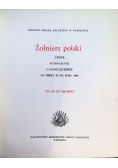 Żołnierz polski ubiór uzbrojenie i oporządzenie od wieku XI do 1965 roku Od 1797 do 1814 roku