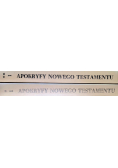 Apokryfy Nowego Testamentu  Tom 1 i 2