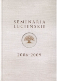 Seminaria lucieńskie 2006 - 2009