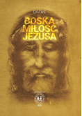 Boska Miłość Jezusa
