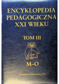 Encyklopedia Pedagogiczna XXI wieku Tom III M-O