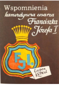 Wspomnienia kamerdynera cesarza Franciszka Józefa I