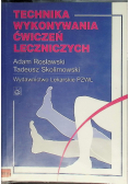 Technika wykonywania ćwiczeń leczniczych