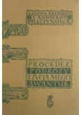 Proceder podróży i życia mego, awantur
