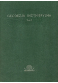 Geodezja inżynieryjna Tom 1