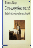 Co to wszystko znaczy?