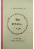 Pan pieśnią moją