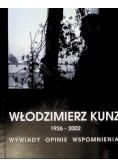 Włodzimierz Kunz 1926-2002 wywiady opinie wspomnienia