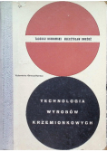 Technologia wyrobów krzemionkowych