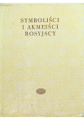 Symboliści i Akmeiści rosyjscy