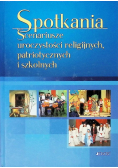 Spotkania Scenariusze uroczystości religijnych patriotycznych i szkolnych