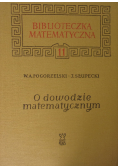 O dowodzie matematycznym
