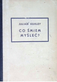 Co śmiem myśleć?  1934 r.