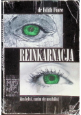 Reinkarnacja kim byłeś zanim się urodziłeś