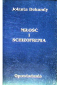 Miłośc I Schizofrenia