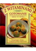 Z witaminami gotowanie