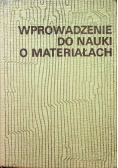 Wprowadzenie do nauki o materiałach