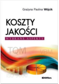 Koszty jakości. Wybrane aspekty