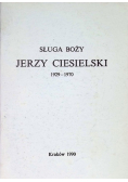 Sługa Boży Jerzy Ciesielski 1929 - 1970