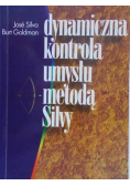 Dynamiczna kontrola umysłu metodą Silvy