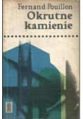 Okrutne kamienie