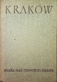 Kraków - studia nad rozwojem miasta
