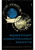 Podstawy Konstrukcji Maszyn Tom I