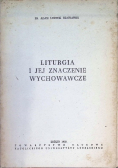 Liturgia i jej znaczenie wychowawcze
