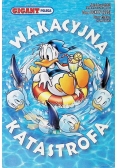 Gigant Poleca Tom 225 Wakacyjna katastrofa
