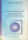 O wychowaniu językowym