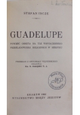 Guadelupe, 1932 r.