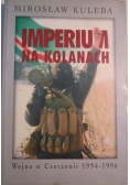 Imperium na kolanach