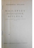 Najlepszy sojusznik Hitlera