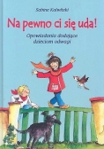 Napewno Ci się uda!