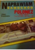 Naprawiam samochód Polonez