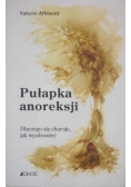 Pułapka anoreksji