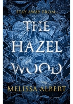 The Hazel Wood