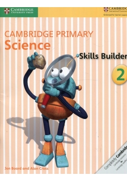 Cambridge Primary Science Skills Builder 2