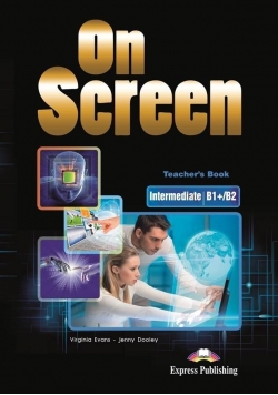 On Screen Intermed. (B1+/B2) TB EXPRESS PUBLISHING