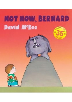 Not Now, Bernard