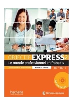 Objectif Express 2 podręcznik + CD ROM HACHETTE