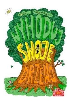 Wyhoduj swoje drzewo