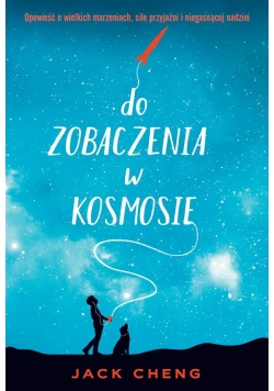 Do zobaczenia w kosmosie